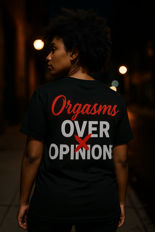 Orgasms Over Opinions | Degenerate Drip Tee by Graphic Graveyard