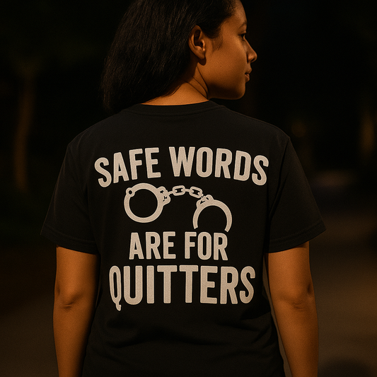 Safe Words Are for Quitters | Degenerate Drip Tee by Graphic Graveyard