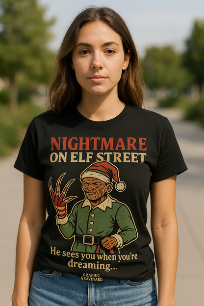 Nightmare on Elf Street Tee | The Naughty List Collection by Graphic Graveyard Graphic Graveyard