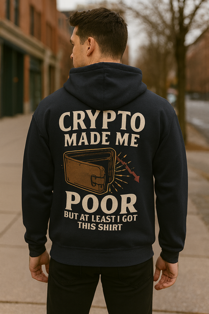 Crypto Made Me Poor Hoodie | Degen Den Collection by Graphic Graveyard Graphic Graveyard