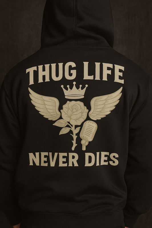 Thug Life Never Dies Hoodie | Legends Never Die by Graphic Graveyard Graphic Graveyard